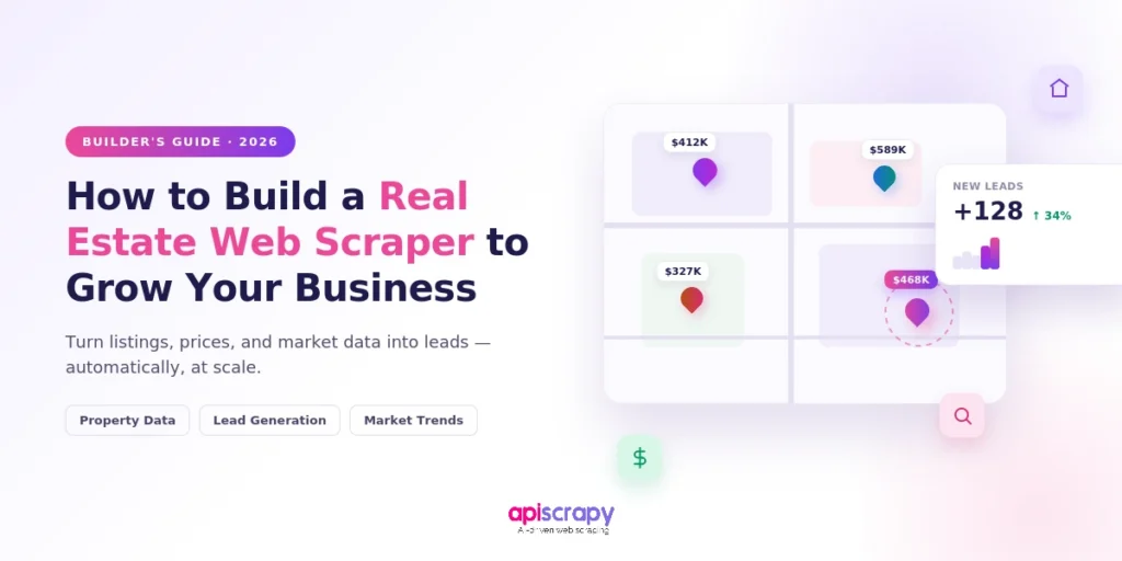 How to build a real estate web scraper.